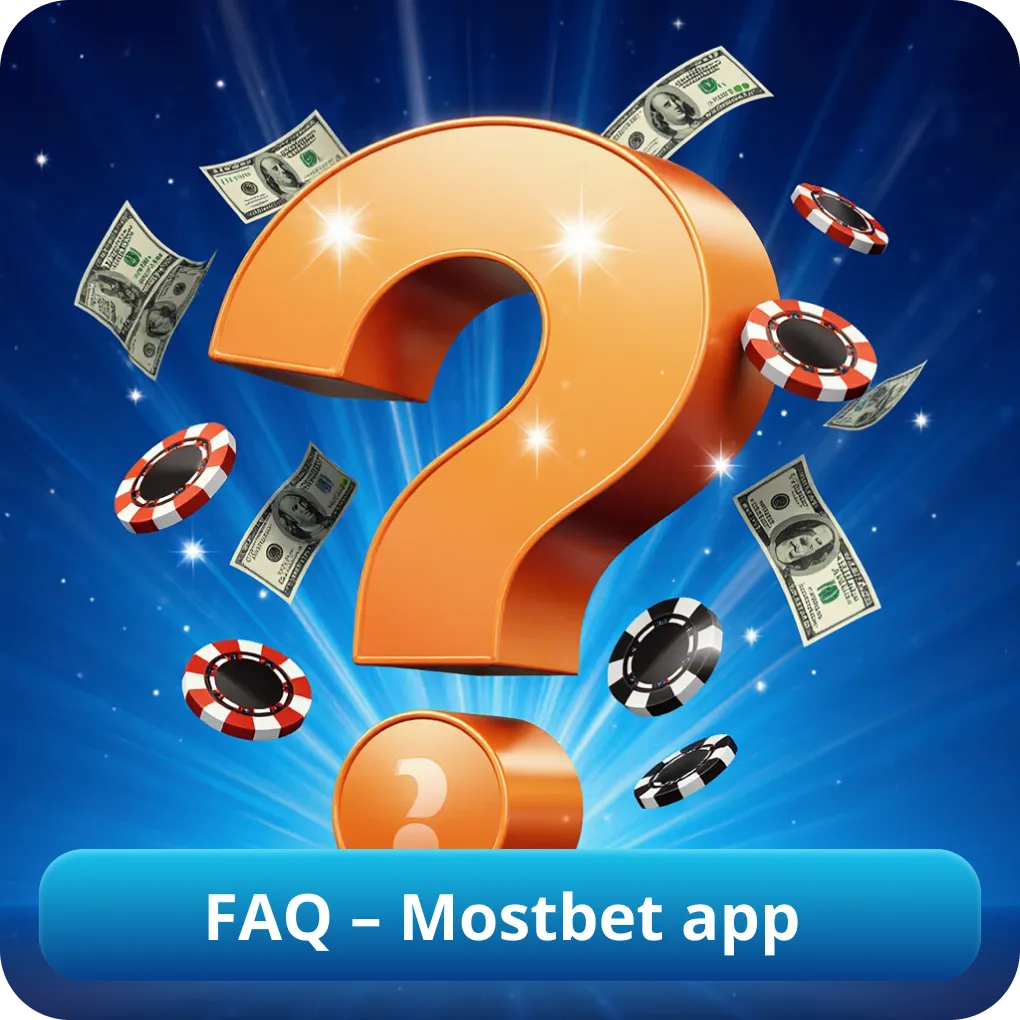 FAQ – Mostbet app
